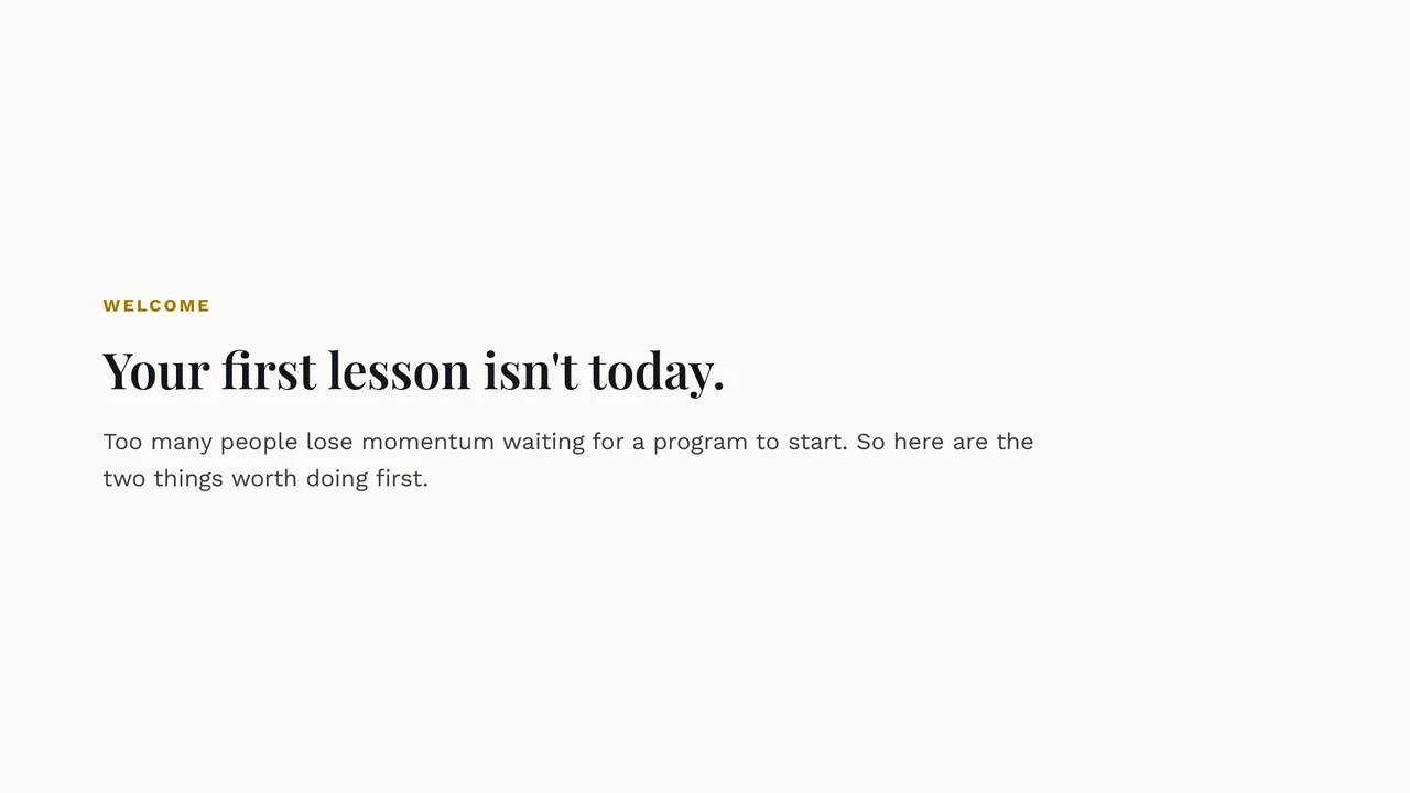 Kidney Foundations lesson slide: Your first lesson is not today